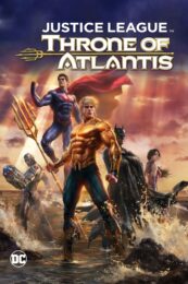 Justice League Throne of Atlantis (2016)