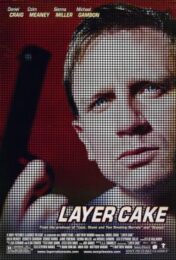 Layer Cake (2004) คนอย่างข้า ดวงพาดับ