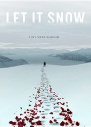 Let It Snow (2020) นรกเยือกแข็ง