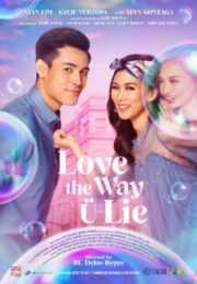 Love the Way U Lie (2020) รักที่โกหก