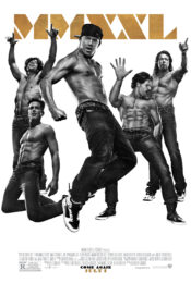 Magic Mike XXL (2015) แมจิค ไมค์ เอ็กซ์เอ็กซ์แอล