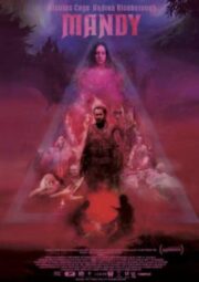 Mandy (2018) ปีศาจเอาเมียผมไป
