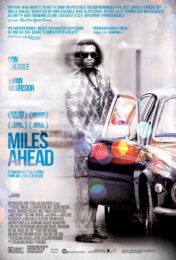 Miles Ahead (2015) ดอน ชีเดล ไมล์ส เดวิส