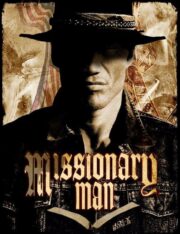 Missionary Man (2007) นักบุญทะลวงโลกันตร์