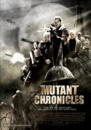 Mutant Chronicles (2008) 7 พิฆาต ผ่าโลกอมนุษย์