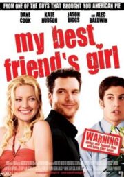 My Best Friend’s Girl (2008) แอ้ม ด่วนป่วนเพื่อนซี้
