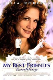 My Best Friend’s Wedding (1997) เจอกลเกลอวิวาห์อลเวง