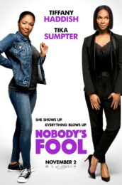 Nobody’s Fool (2018) สองสาวซ่าส์ แสบไม่จำกัด