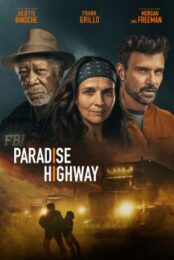 Paradise Highway (2022) ดิ อิมเพอร์เฟคส์