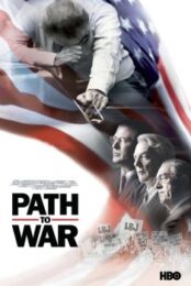 Path to War (2002) เส้นทางสู่สงคราม