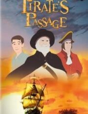 Pirate’s Passage (2015) ผจญภัยจอมตำนานโจรสลัด