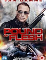 Pound of Flesh (2015) มหาประลัยทวงเดือด
