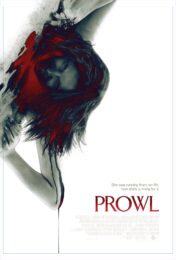 Prowl (2010) มิติสยอง 7 ป่าช้า ล่านรกกลางป่าลึก