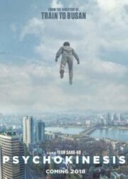 Psychokinesis (2018) ยอดคุณพ่อจิตสะท้าน