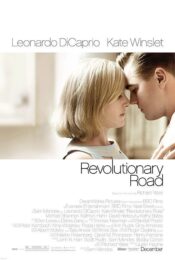 Revolutionary Road (2008) ถนนแห่งฝัน สองเรานิรันดร์