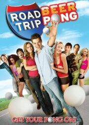Road Trip 2 Beer Pong (2009) เทปสบึมส์ ต้องเอาคืนก่อนถึงมือเธอ ภาค2