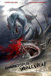 Shacktopus vs Whalewolf (2015) ชาร์กโทปุส ปะทะ เวลวูล์ฟ สงครามอสูรใต้ทะเล