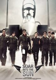 Soar Into the Sun (2012) ยุทธการโฉบเหนือฟ้า