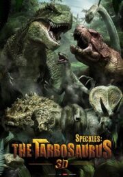 Speckles The Tarbosaurus (2012) ฝูงไดโนเสาร์จ้าวพิภพ