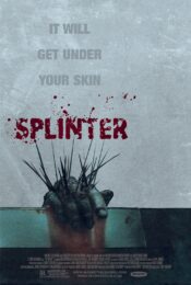 Splinter (2008) สปลินเตอร์ ชีวอสูร