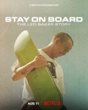 Stay on Board (2022) สเก็ตสไตล์ลีโอ เบเกอร์