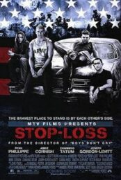 Stop-Loss (2008) หยุดสงครามอิรัก