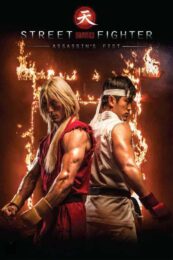 Street Fighter Assassin’s Fist (2014) สตรีทไฟท์เตอร์ ฤทธิ์หมัดสะท้านโลกันตร์