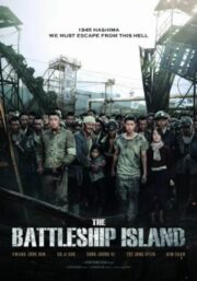 The Battleship Island (2017) เดอะ แบทเทิลชิป ไอส์แลนด์