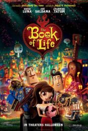 The Book of Life (2014) เดอะ บุ๊ค ออฟไลฟ์ มหัศจจรย์พิสูจน์รักถึงยมโลก