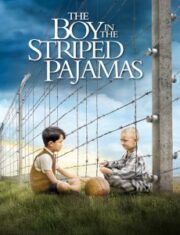 The Boy In The Striped Pyjamas (2008) เด็กชายในชุดนอนลายทาง