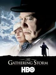 The Gathering Storm (2002) เดอะ แกเตอริ่ง สตอร์ม