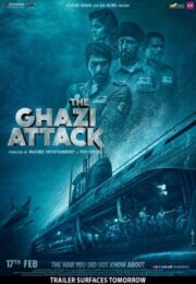 The Ghazi Attack (2017)