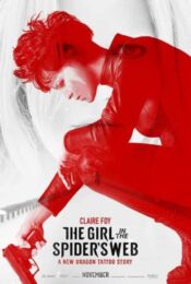 The Girl in the Spider’s Web A New Dragon Tattoo Story (2018) พยัคฆ์สาวล่ารหัสใยมรณะ