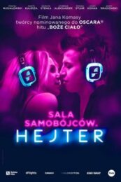 The Hater (Sala samobójców. Hejter) (2020) เดอะ เฮทเตอร์