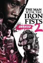 The Man With The Iron First 2 (2015) วีรบุรุษหมัดเหล็ก