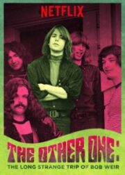 The Other One The Long Strange Trip of Bob Weir (2014) ดิ อาเธอร์ วัน ทริปประหลาดอันแสนยาวนานของ บ๊อบ แวร์ (SoundTrack ซับไทย)