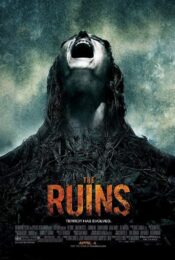 The Ruins (2008) แดนร้างกระชากวิญญาณ