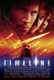 Timeline (2003) ข้ามมิติเวลา ฝ่าวิกฤติอันตราย