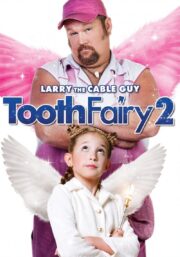 Tooth Fairy 2 (2012) เทพพิทักษ์ฟันน้ำนม