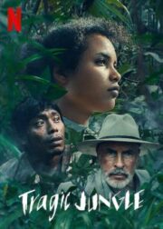 Tragic Jungle (2020) ป่าวิปโยค
