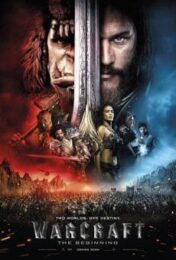 Warcarft The Beginning (2016) วอร์คราฟต์ กำเนิดศึกสองพิภพ