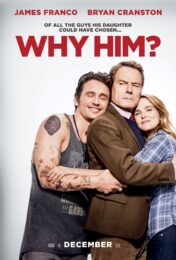 Why Him ? (2016) ทำไมต้องคนนี้