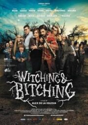 Witching and Bitching (2013) หนังสยองขวัญสเปนสุดฮา เหนือชั้นสุดๆ