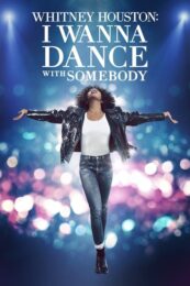 Whitney Houston: I Wanna Dance with Somebody (2022) ชีวิตสุดมหัศจรรย์ วิทนีย์ ฮุสตัน