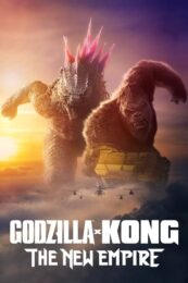 Godzilla x Kong: The New Empire (2024) ก็อดซิลล่า ปะทะ คอง 2 อาณาจักร