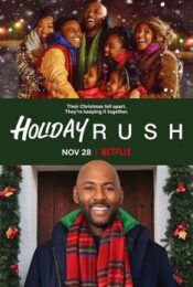 ิHoliday Rush (2019) ฮอลิเดย์ รัช